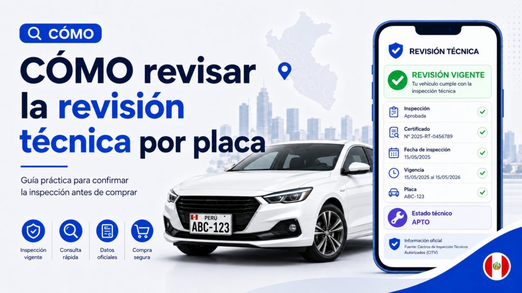 Cómo revisar la revisión técnica de un vehiculo por placa.